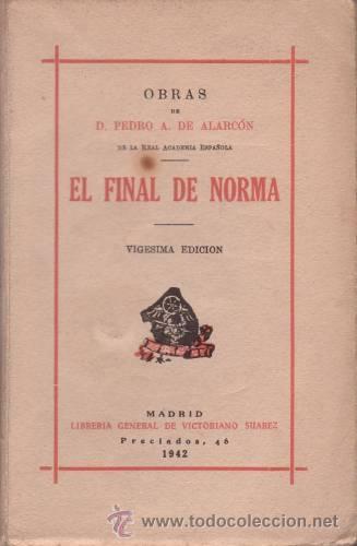 Libros de segunda mano: ALARCON, Pedro Antonio de: EL FINAL DE NORMA. 1942 - Foto 1