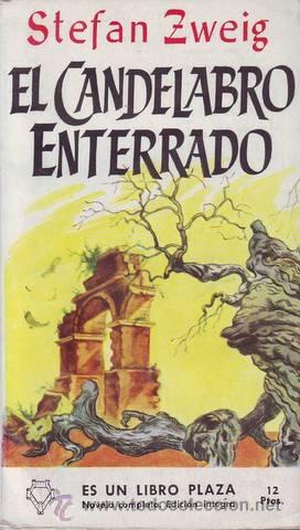 Libros de segunda mano: ZWEIG, Stefan: EL CANDELABRO ENTERRADO. - Foto 1