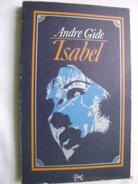 Libros de segunda mano: ISABEL.  GIDE, Andr&eacute;. 1967 - Foto 1