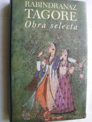 Libros de segunda mano: OBRA SELECTA. TAGORE, Rabindranaz. 1991 - Foto 1