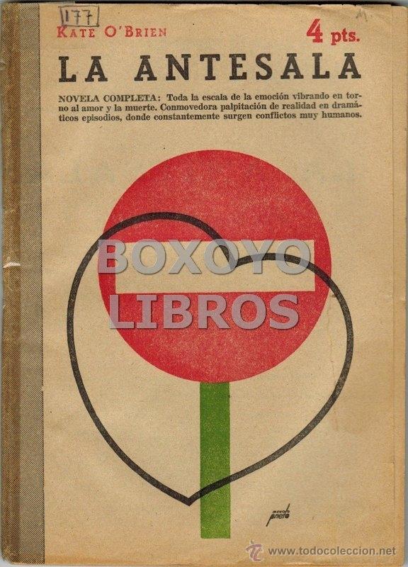 Libros de segunda mano: O'BRIEN, Kate. La antesala. Novela completa