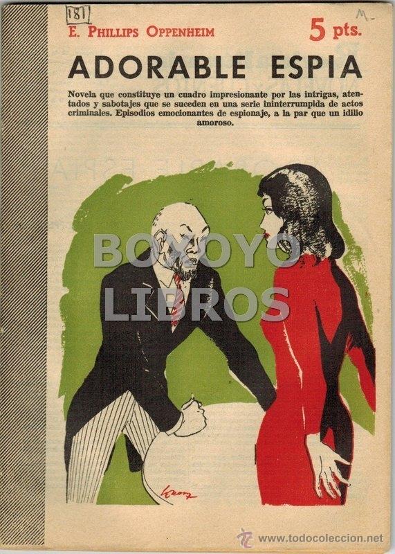 Libros de segunda mano: OPPENHEIM, E. Philips. Adorable esp&iacute;a. Novela completa