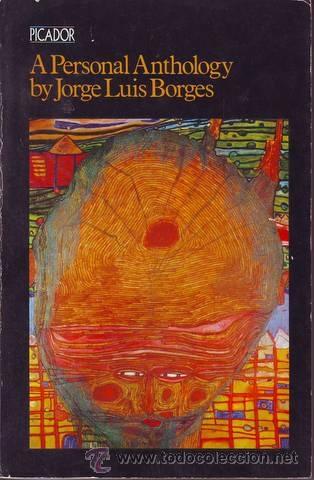 Libros de segunda mano: BORGES, Jorge Luis: A PERSONAL ANTHOLOGY. - Foto 1