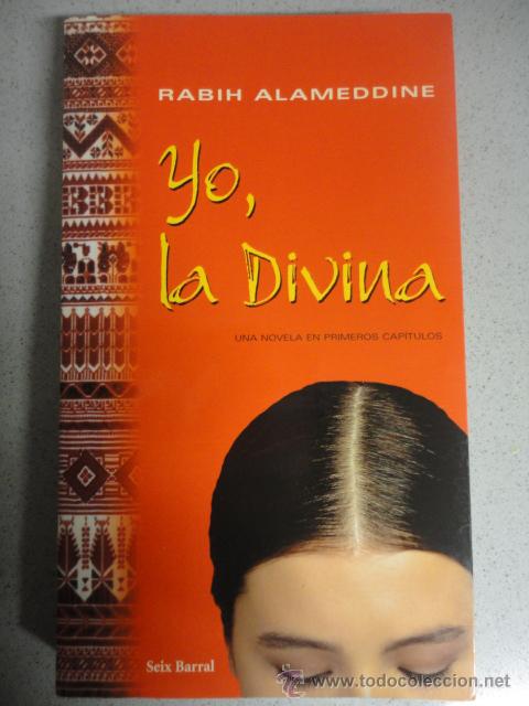 Libros de segunda mano: YO, LA DIVINA - RABIH ALAMEDDINE - Foto 1