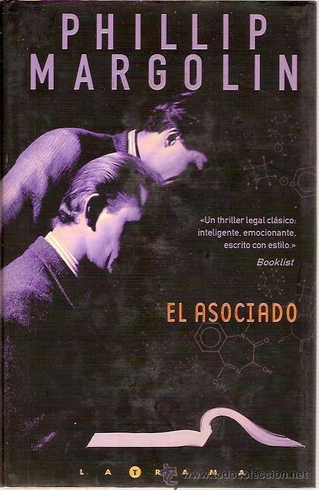 Second hand books: EL ASOCIADO PHILLIP MARGOLIN LATRAMA 2002 THRILLER