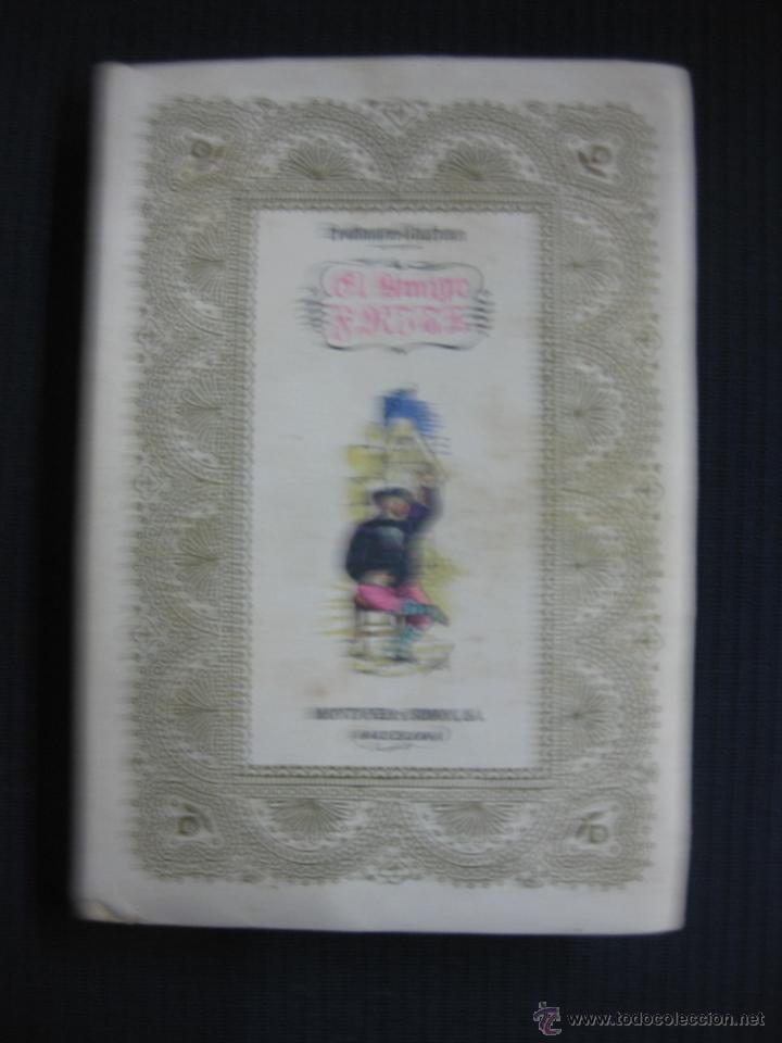 Libros de segunda mano: EL AMIGO FRITZ.ERCKMANN-CHATRIAN.MONTANER Y SIMON BARCELONA 1944.