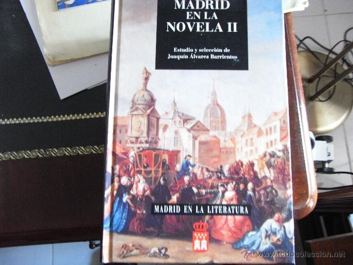 Libros de segunda mano: Madrid en la novela II