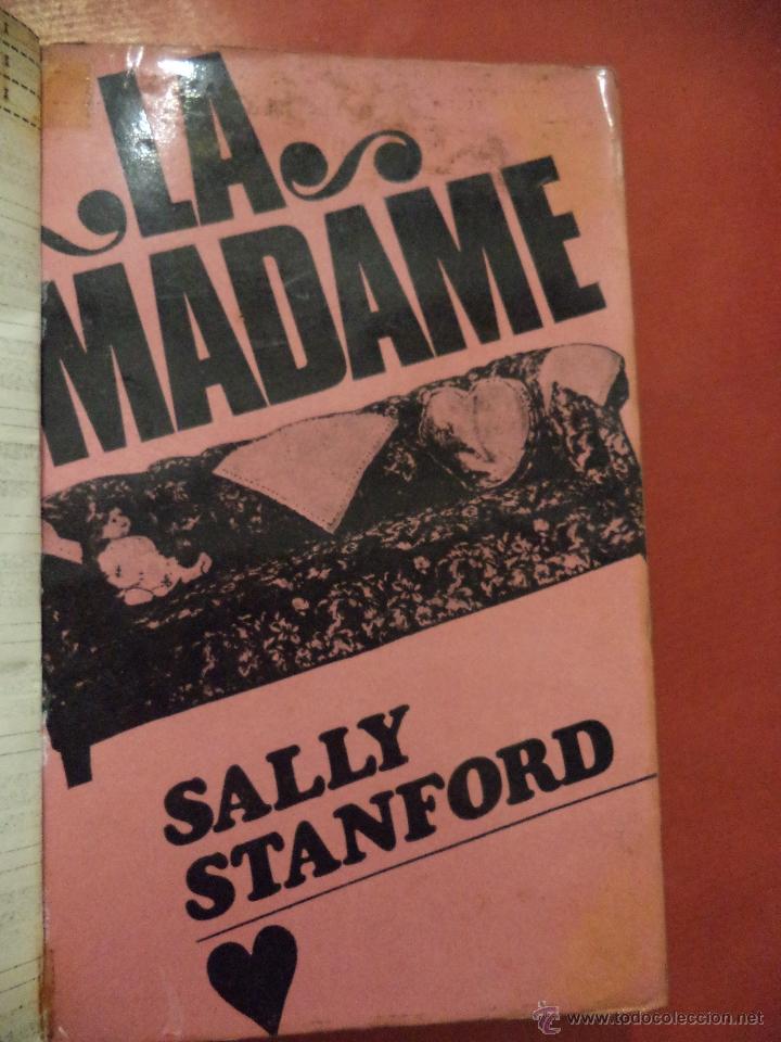 Gebrauchte B&uuml;cher: LA MADAME. SALLY STANFORD. DIMA EDICIONES, S.A. 1&ordf; ED. BARCELONA. 1967.