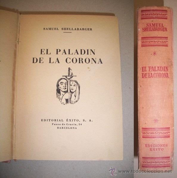 Libros de segunda mano: SHELLABARGER, Samuel. El palad&iacute;n de la corona - Foto 1