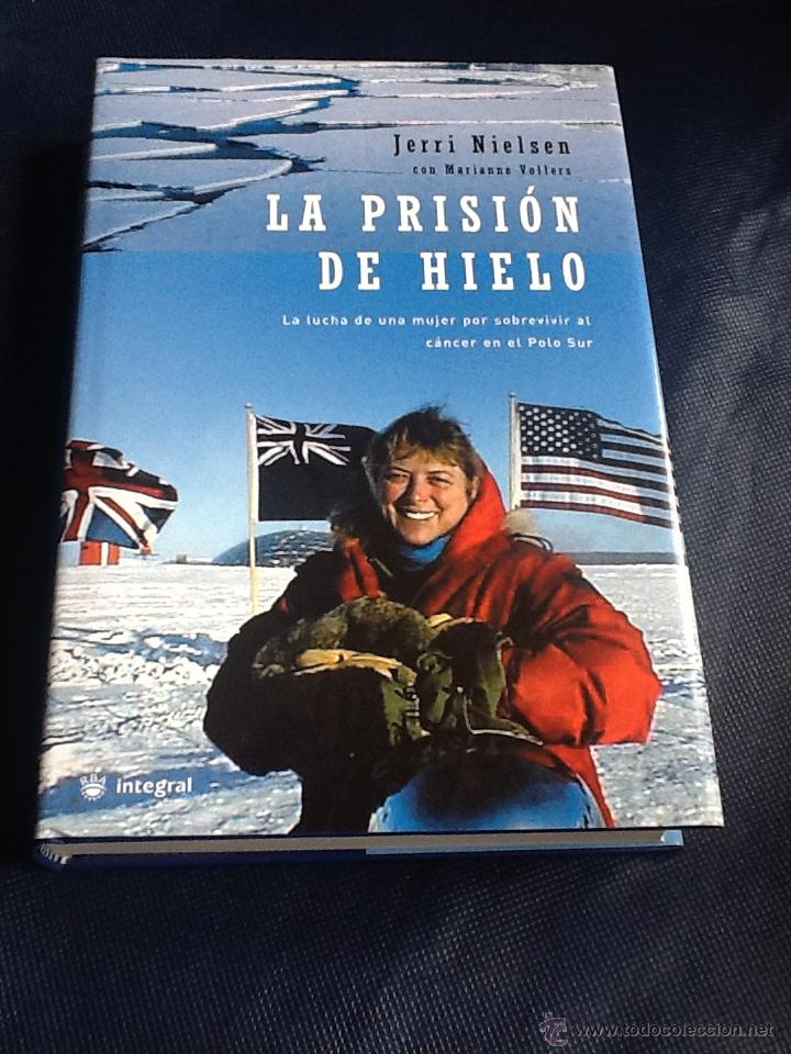 Libros de segunda mano: La Prision de Hielo, Jerri Nielsen - Foto 1