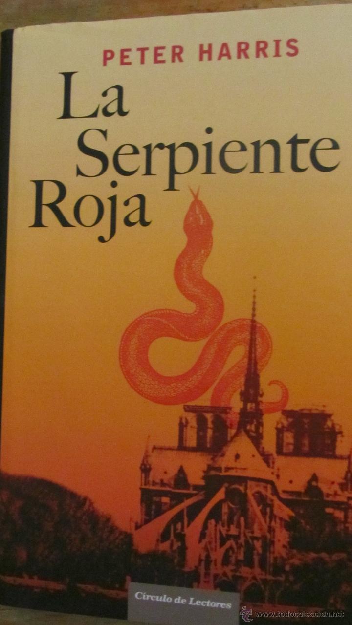 Libros de segunda mano: LA SERPIENTE ROJA DE PETER HARRIS (C&Iacute;RCULO DE LECTORES) - Foto 1