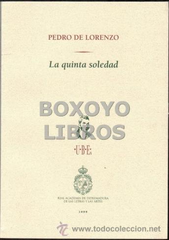 Libros de segunda mano: Pedro de Lorenzo. La quinta soledad - Foto 1