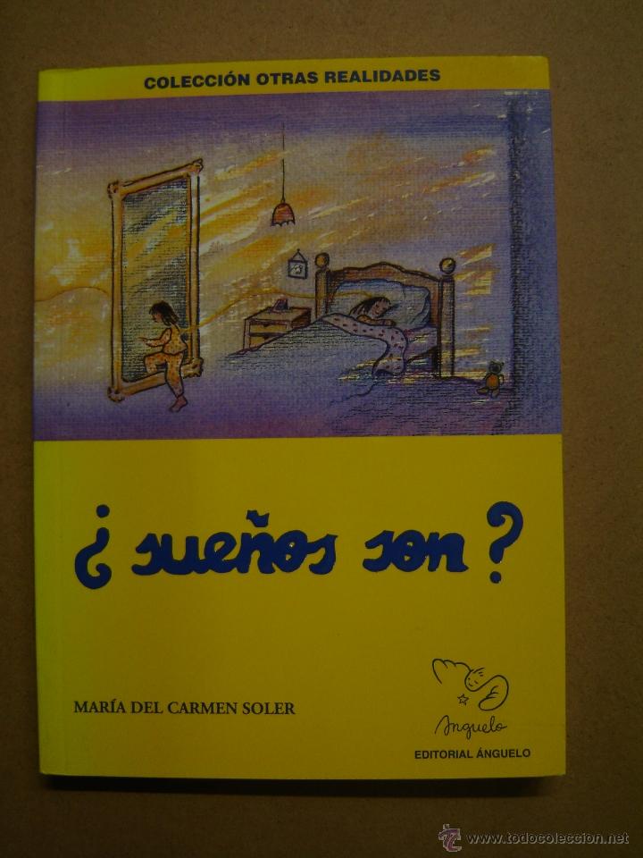 Libros de segunda mano: &iquest; Sue&ntilde;os son ?  - Mar&iacute;a del Carmen Soler - Foto 1