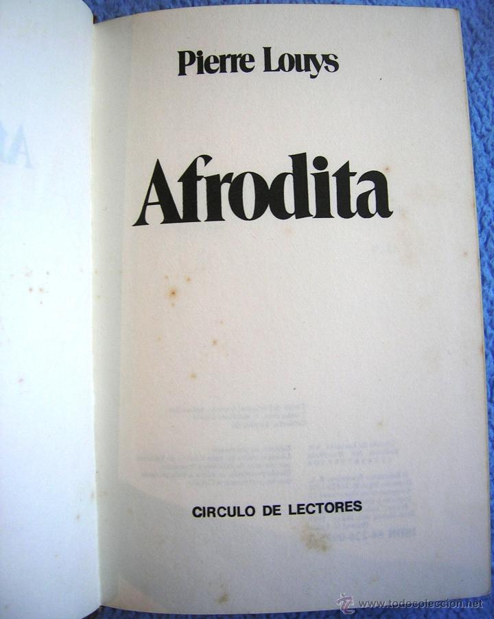 Libros de segunda mano: AFRODITA - PIERRE LOUYS - CIRCULO LECTORES EN 1977. - Foto 4