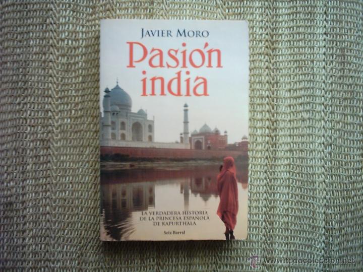 Libros de segunda mano: JAVIER MORO. PASI&Oacute;N INDIA. 2006. - Foto 1