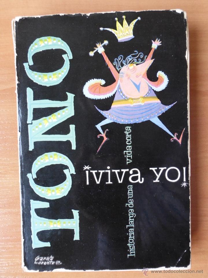 Libros de segunda mano: VIVA YO. TONO - Foto 1