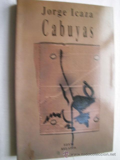 Libros de segunda mano: CABUYAS. ICAZA, Jorge. 1993 - Foto 1