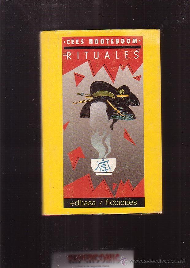 Libros de segunda mano: RITUALES / CEES NOOTEBOOM -edita : EDHASA - Foto 1