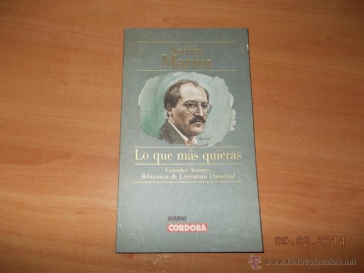 Libros de segunda mano: Lo que m&aacute;s quieras. - Foto 1