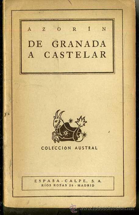 Libros de segunda mano: AUSTRAL 475 : AZORIN - DE GRANADA A CASTELAR - Foto 1