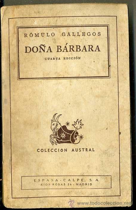 Libros de segunda mano: AUSTRAL 168 : R&Oacute;MULO GALLEGOS - DO&Ntilde;A B&Aacute;RBARA - Foto 1