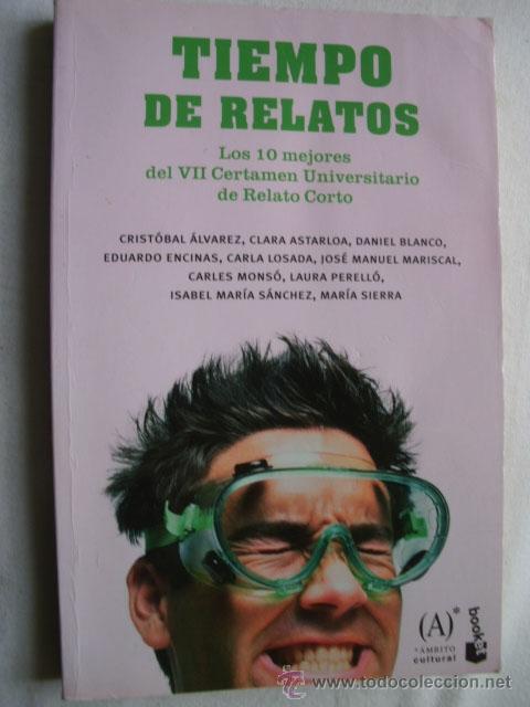 Libros de segunda mano: TIEMPO DE RELATOS. 2010 - Foto 1