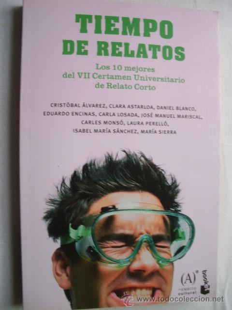 Libros de segunda mano: TIEMPO DE RELATOS. 2010 - Foto 1