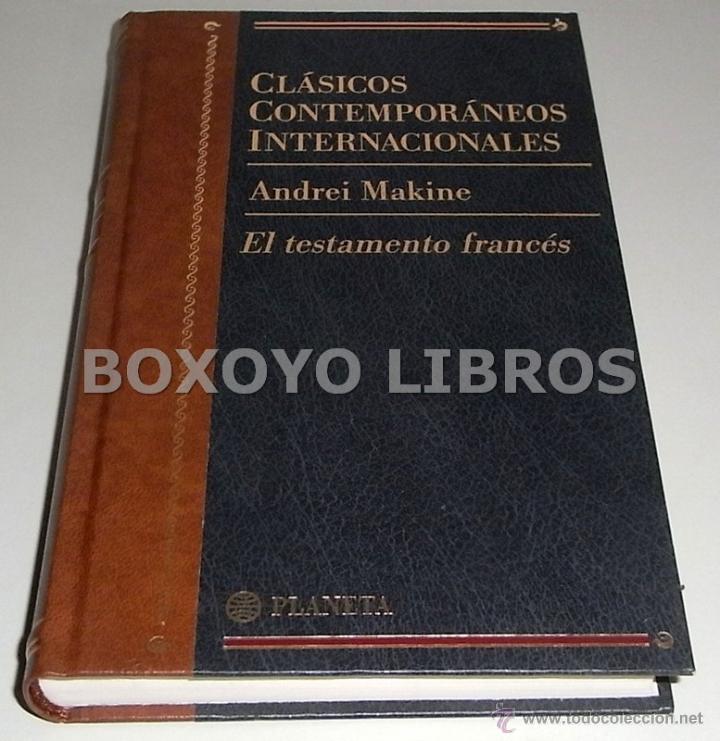 Libros de segunda mano: MAKINE, Andrei. El testamento franc&eacute;s - Foto 1