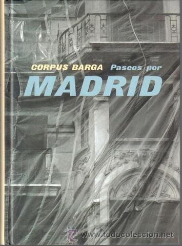Libros de segunda mano: CORPUS BARGA: PASEOS POR MADRID.