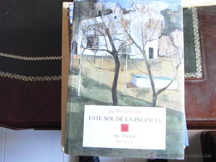 Libros de segunda mano: Este sol de la infancia. Jacobo Cortines. - Foto 1