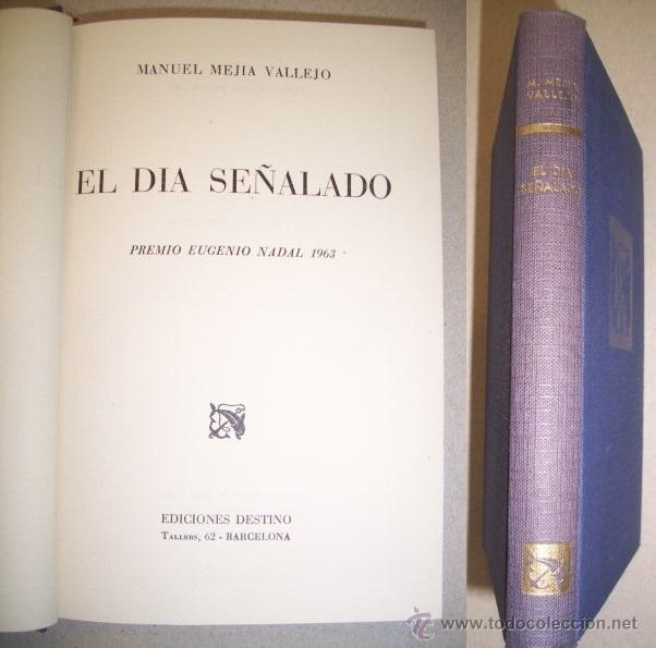 Libros de segunda mano: MEJ&Iacute;A VALLEJO, Manuel. El d&iacute;a se&ntilde;alado - Foto 1