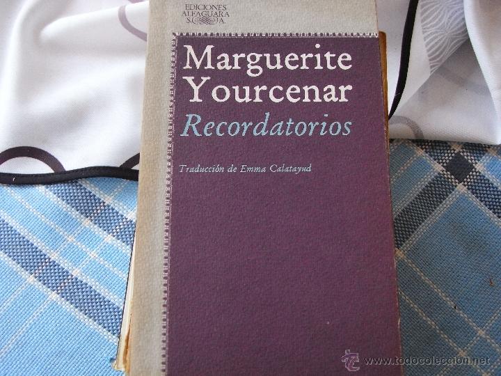 Libros de segunda mano: Recordatorios. Margarita Yourcenar. - Foto 1