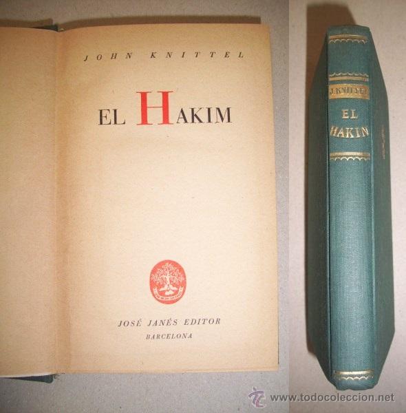 Libros de segunda mano: KNITTEL, John. El Hakim - Foto 1