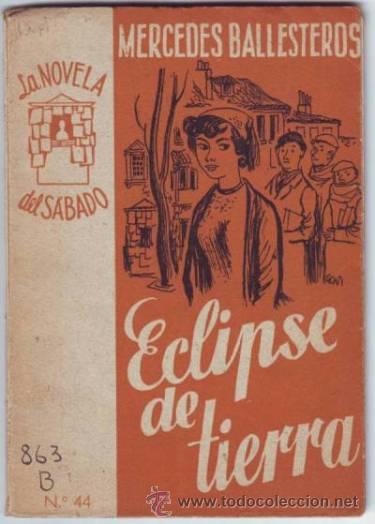 Libros de segunda mano: BALLESTEROS, Mercedes: ECLIPSE DE TIERRA. - Foto 1