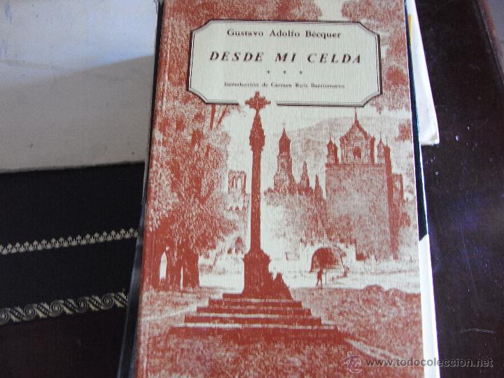 Libros de segunda mano: Desde mi celda. G.A.B&eacute;cquer. - Foto 1