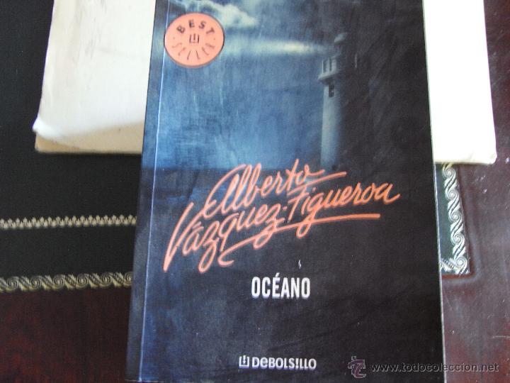 Libros de segunda mano: Oc&eacute;ano. A. V&aacute;zquez-Figueroa. - Foto 1