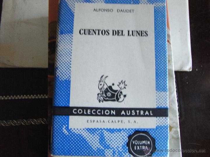 Libros de segunda mano: Cuentos del lunes. Alfonso Daudet. - Foto 1