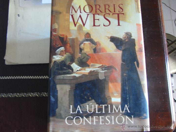Libros de segunda mano: La &uacute;ltima confesi&oacute;n. Morris West. - Foto 1