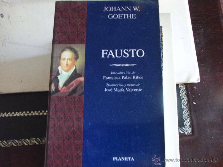 Libros de segunda mano: Fausto. J.W. Goethe. - Foto 1