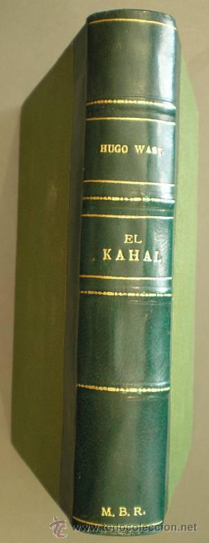 Libros de segunda mano: WAST, Hugo:  EL KAHAL. - Foto 1
