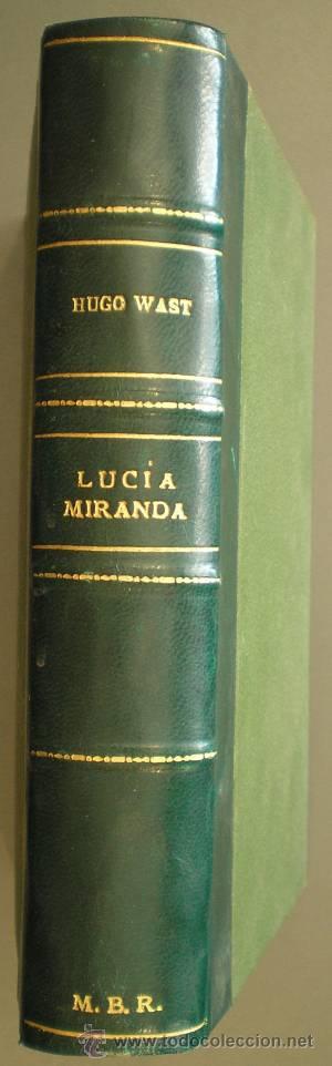 Libros de segunda mano: WAST, Hugo: LUCIA MIRANDA. - Foto 1