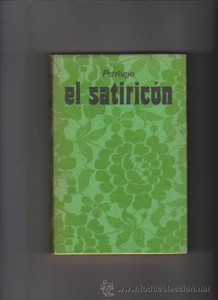 Libros de segunda mano: PETRONIO - EL SATIRIC&Oacute;N - EDICIONES 29  1973 / EDICI&Oacute;N &Iacute;NTEGRA - Foto 1