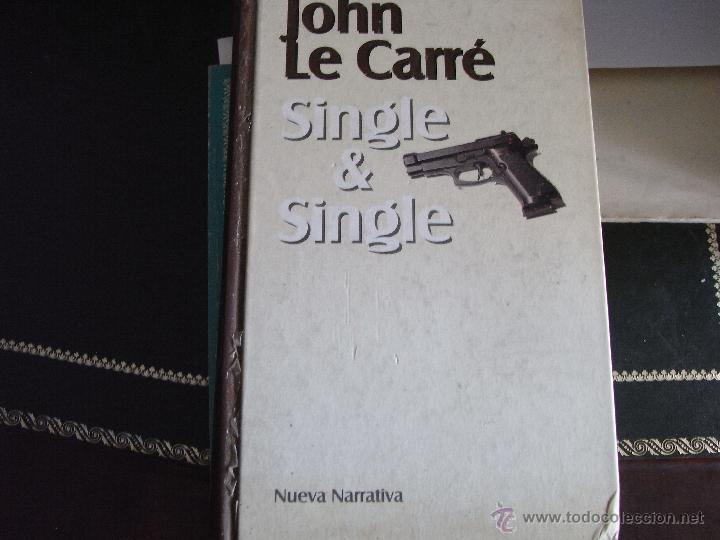 Libros de segunda mano: Single & Single. John Le Carr&eacute; - Foto 1