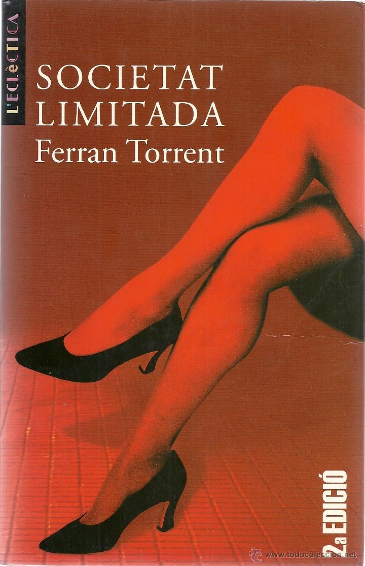 Libros de segunda mano: SOCIETAT LIMITADA - FERRAN TORRENT - Foto 1