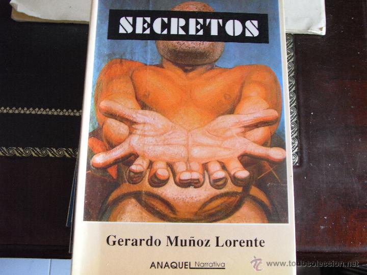 Libros de segunda mano: Secretos. Gerardo Mu&ntilde;oz Lorente. - Foto 1