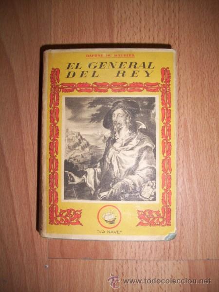 Libros de segunda mano: MAURIER, Daphne du. El general del rey - Foto 1