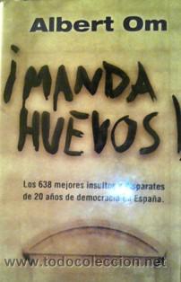 Libros de segunda mano: &iexcl;Manda Huevos!, Albert Om - Foto 1