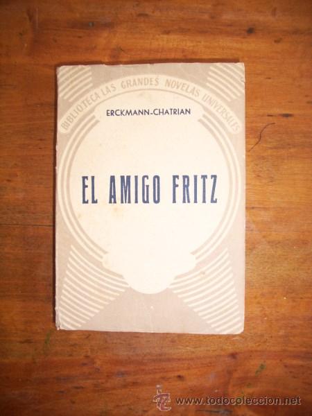 Libros de segunda mano: ERCKMANN-CHATRIAN. El amigo Fritz - Foto 1