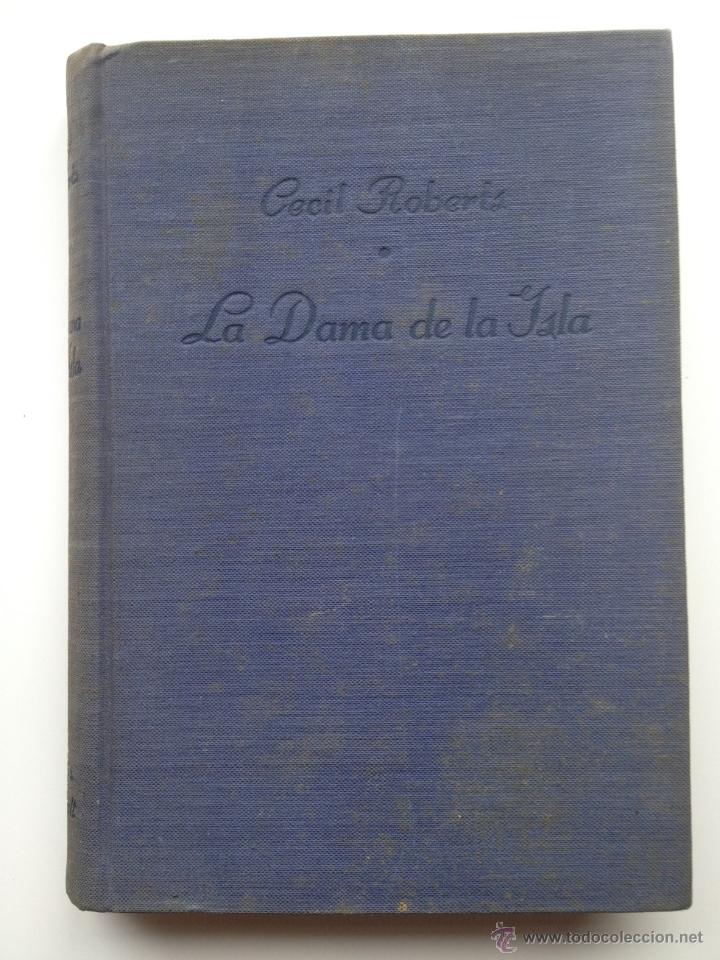 Libros de segunda mano: La Dama de la Isla (1&ordf; edici&oacute;n) - Cecil Roberts - Foto 1