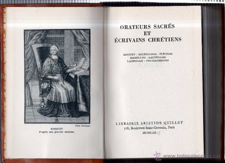 Libri di seconda mano: ORATEUR SACR&Eacute;S ET &Eacute;CRIVAINS CH&Eacute;TIENS. BOSSUET - BOURDALOUE - FL&Eacute;CHIER - MASSILLON - LACORDAIRE ...